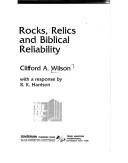 כריכת הספר "Rocks, relics, and Biblical reliability" מאת Clifford A. Wilson