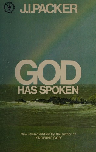 כריכת הספר "God Has Spoken" מאת James I Packer