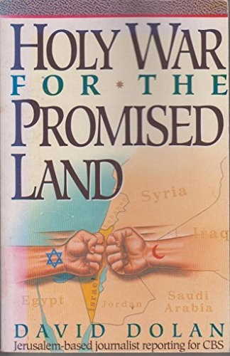 כריכת הספר "Holy war for the promised land" מאת Dolan David