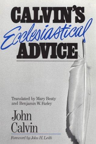 כריכת הספר "Calvin's Ecclesiastical Advice" מאת John Calvin