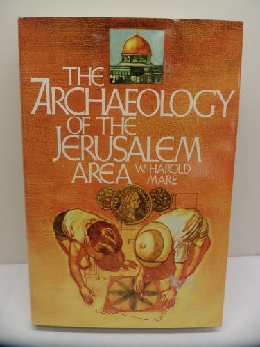 כריכת הספר "The Archaeology of the Jerusalem Area" מאת Mare W. Harold