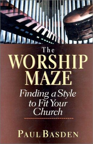 כריכת הספר "The Worship Maze" מאת Basden Paul