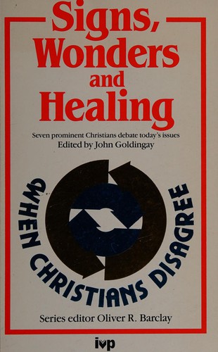 כריכת הספר "Signs, wonders and healing" מאת Goldingay John