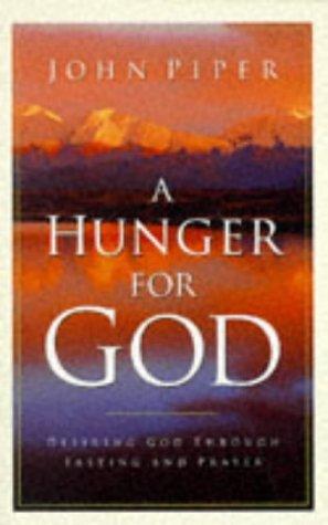 כריכת הספר "A Hunger for God" מאת John Piper