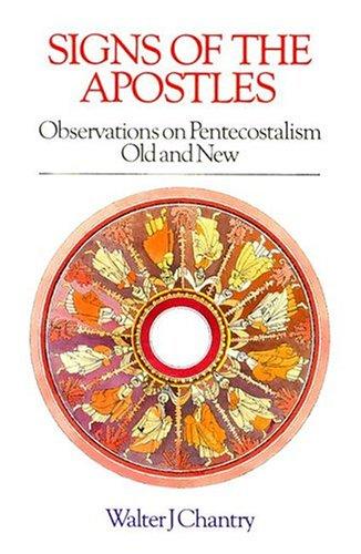 כריכת הספר "Signs of the apostles" מאת Walter J. Chantry