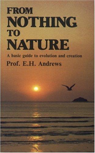 כריכת הספר "From Nothing to Nature" מאת Andrews E. H