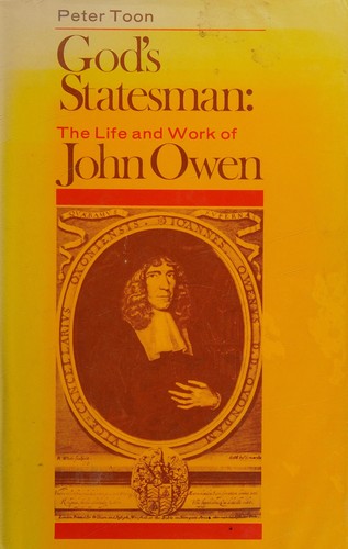 כריכת הספר "God's Statesman: The life and work of John Owen" מאת Toon Peter
