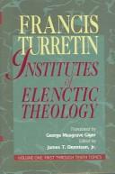 כריכת הספר "Institutes of elenctic theology Vol 2" מאת Turrettini François