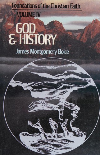 כריכת הספר "God and  history" מאת Boice James Montgomery