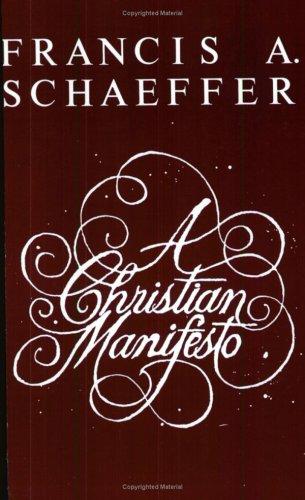כריכת הספר "A  Christian Manifesto" מאת Francis A. Schaeffer