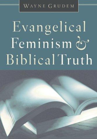 כריכת הספר "Evangelical Feminism and Biblical Truth" מאת Grudem, Wayne