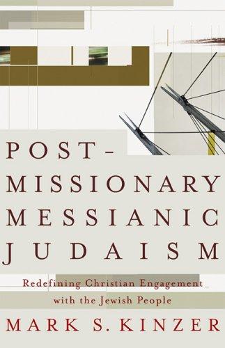 כריכת הספר "Postmissionary Messianic Judaism" מאת Kinzer Mark
