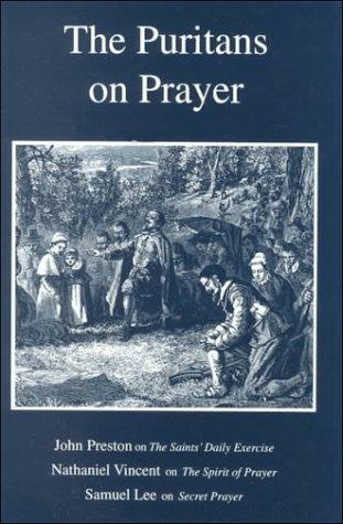כריכת הספר "The Puritans on prayer." מאת Kistler Don