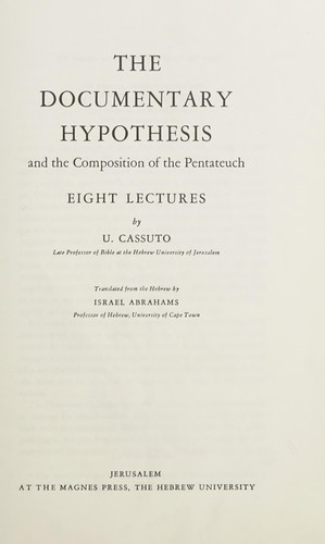 כריכת הספר "The Documentary Hypothesis and the Composition of the Pentateuch" מאת Cassuto. U