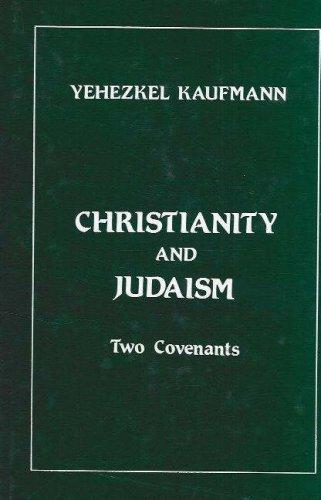 כריכת הספר "Christianity and Judaism" מאת Kaufmann Yeḥezkel