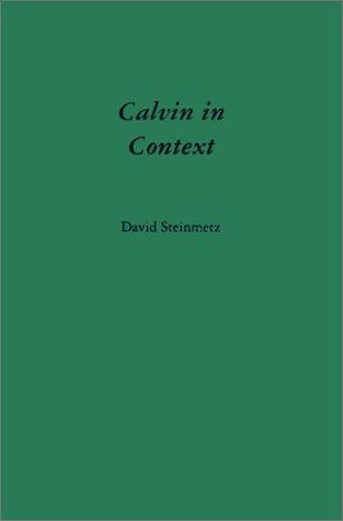 כריכת הספר "Calvin in context" מאת David Curtis Steinmetz