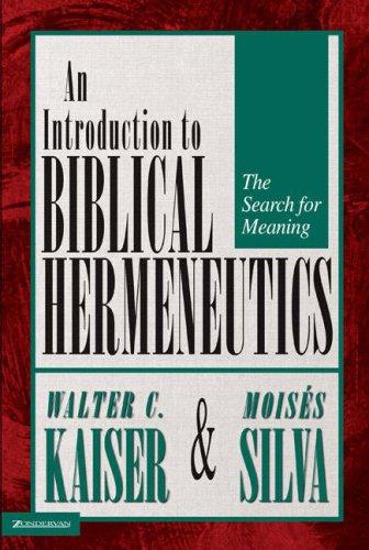 כריכת הספר "An introduction to biblical hermeneutics" מאת Walter C. Kaiser