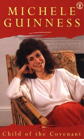 כריכת הספר "Child Of The Covenant" מאת Michelle Guinness, Guinness