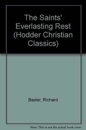 כריכת הספר "The Saints' Everlasting Rest" מאת Baxter, Richard Baxter