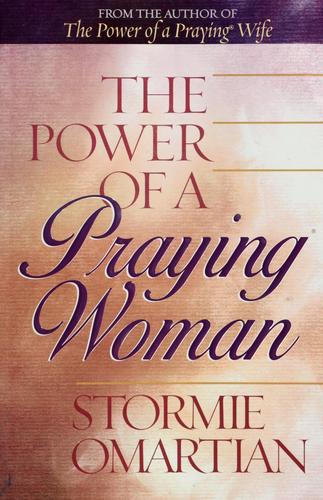 כריכת הספר "The Power of a Praying Woman" מאת Stormie Omartian
