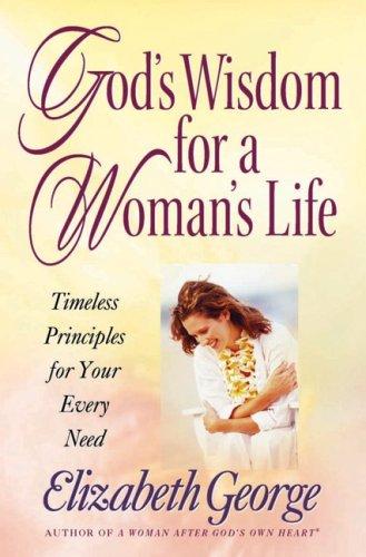 כריכת הספר "God's Wisdom for a Woman's Life" מאת Elizabeth George
