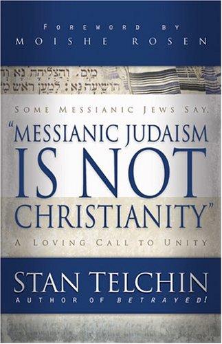 כריכת הספר "Messianic Judaism Is Not Christianity" מאת Telchin Stan