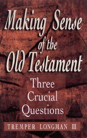 כריכת הספר "Making sense of the Old Testament" מאת Longman Tremper