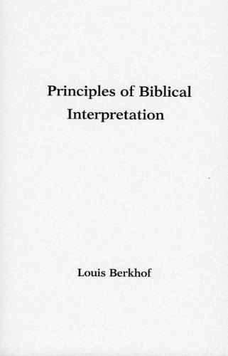 כריכת הספר "Principles of Biblical Interpretation" מאת Berkhof, Louis