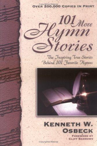 כריכת הספר "101 more hymn stories" מאת Osbeck Kenneth W