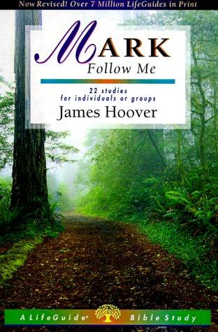 כריכת הספר "Mark: Follow Me" מאת James Hoover