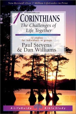 כריכת הספר "1 Corinthians: The Challenges of Life Together" מאת Paul Stevens, Dan Williams