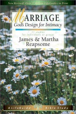 כריכת הספר "Marriage: God's Design for Intimacy" מאת James Reapsome, Martha Reapsome