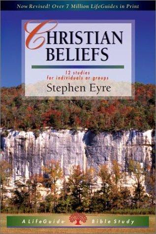 כריכת הספר "Christian Beliefs (Life Guide Bible Studies)" מאת Stephen Eyre
