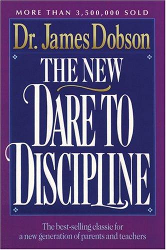 כריכת הספר "Dare to discipline" מאת James C Dobson