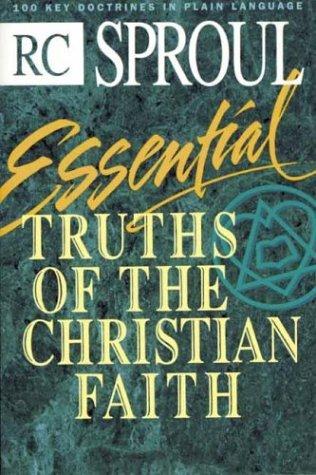 כריכת הספר "Essential Truths of the Christian Faith" מאת Sproul R. C