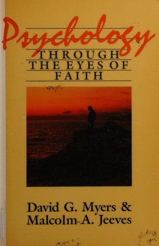 כריכת הספר "Psychology through the eyes of faith" מאת David G. Myers