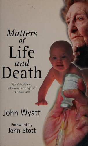 כריכת הספר "Matters of Life and Death" מאת Wyatt John