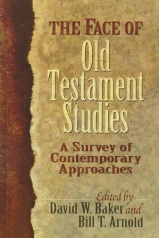 כריכת הספר "The Face of Old Testament Studies" מאת Baker David .W