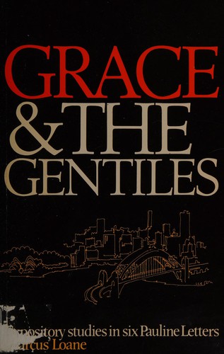 כריכת הספר "Grace and the Gentiles" מאת Marcus L. Loane
