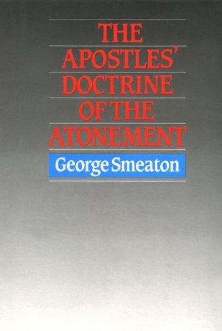 כריכת הספר "The Apostles' Doctrine of the Atonement" מאת Smeaton George