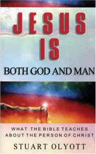 כריכת הספר "Jesus is Both God and Man" מאת Olyott Stuart