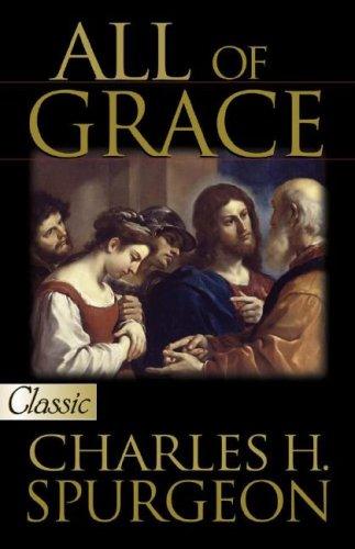 כריכת הספר "All of grace" מאת Charles Haddon Spurgeon
