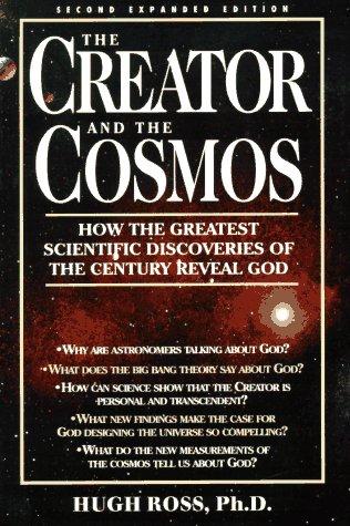 כריכת הספר "The creator and the cosmos" מאת Ross, Hugh