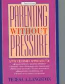 כריכת הספר "Parenting without pressure" מאת Langston Teresa A.