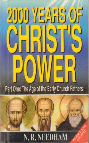 כריכת הספר "2,000 Years of Christ's Power: Part One" מאת Needham Nicholas R