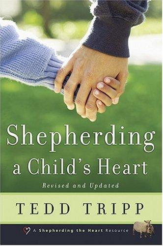 כריכת הספר "Shepherding a Child's Heart" מאת Tripp Tedd