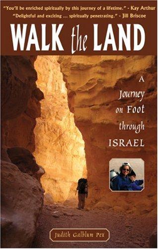 כריכת הספר "Walk the Land קום והתהלך בארץ" מאת Pex Judith Galblum