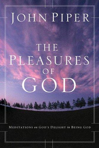 כריכת הספר "The pleasures of God" מאת John Piper