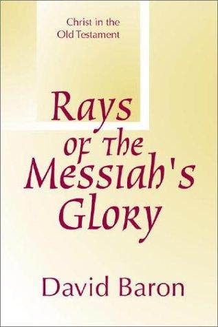 כריכת הספר "Rays of Messiah's Glory" מאת Baron David