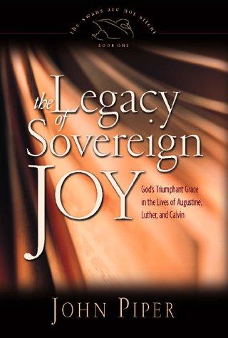 כריכת הספר "The Legacy of Sovereign Joy" מאת John Piper